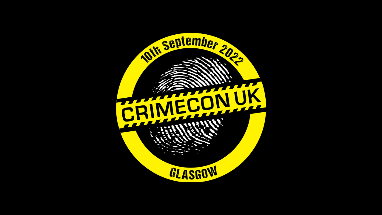 CrimeCon UK - Glasgow - 2022