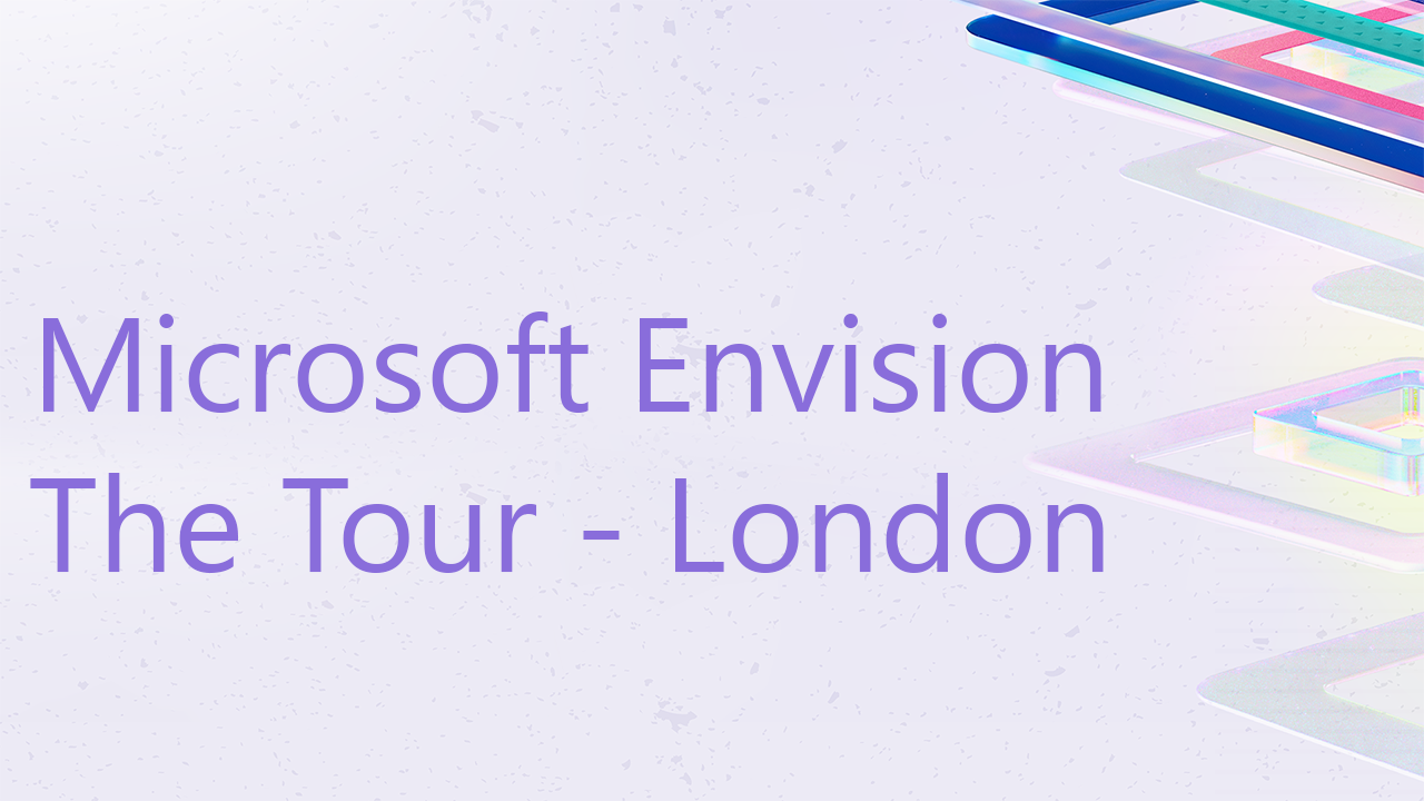 Microsoft Envision - The Tour London