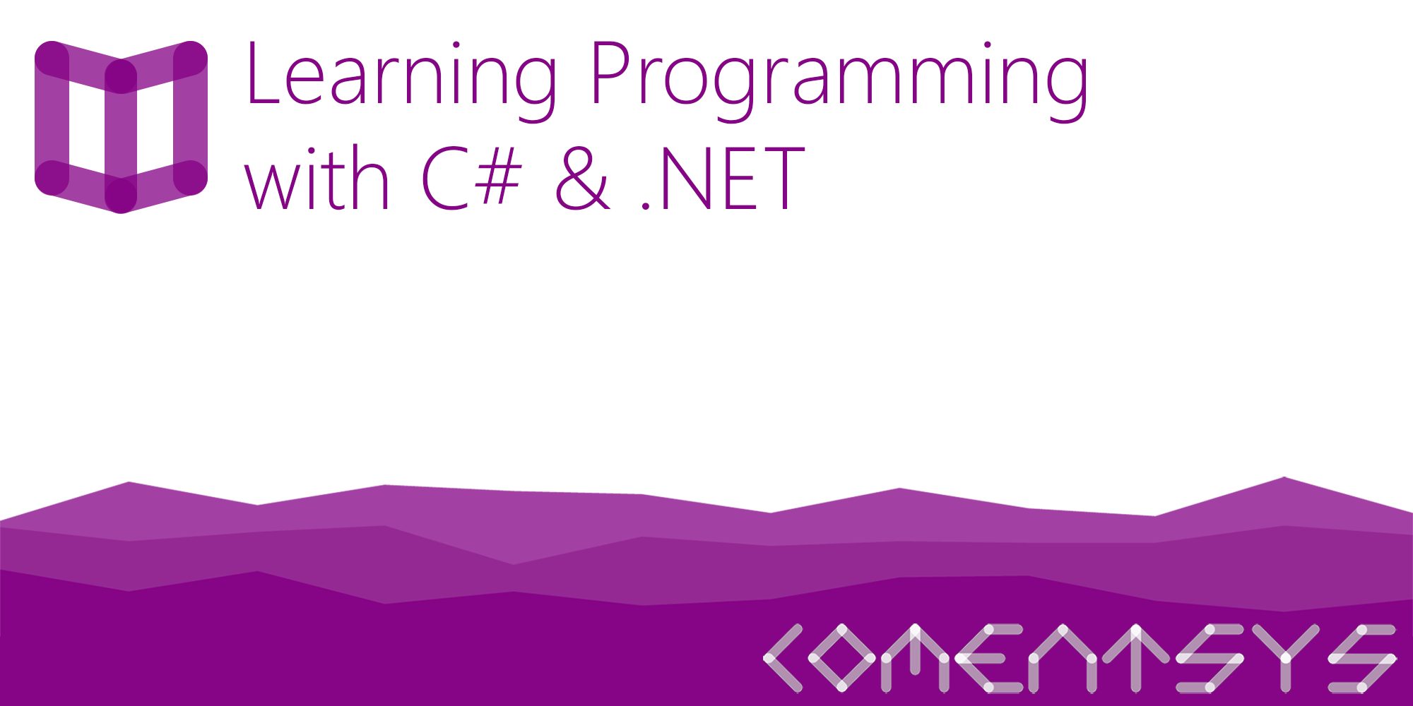 Comentsys Learning - Learning Programming with C# & .NET