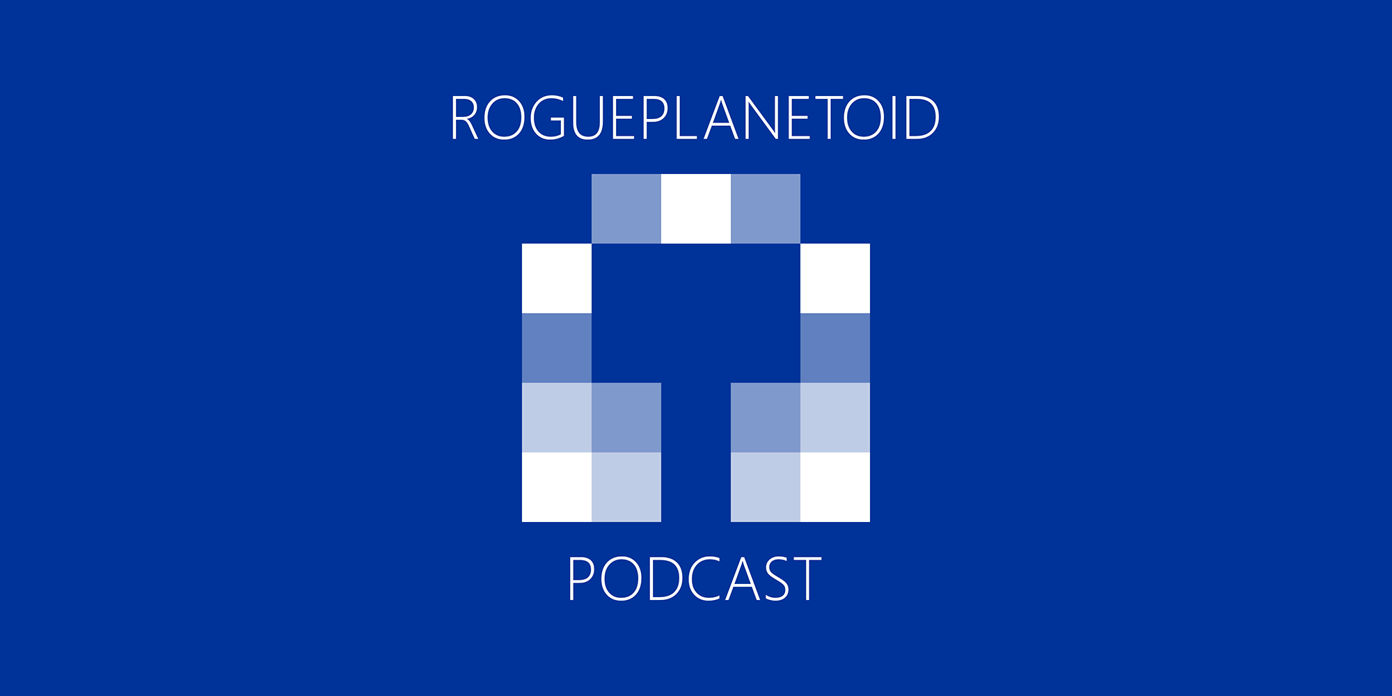 RoguePlanetoid Podcast - Episode Twenty One - Microsoft MVP Award